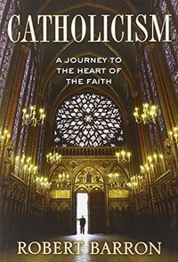 Picture of Catholicism: A Journey to the Heart of the Faith