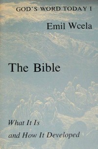 Picture of God's Word Today I (A New Study Guide to The Bible): The Bible: What it is and How it Developed